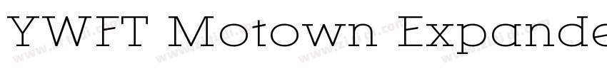 YWFT Motown Expande字体转换
